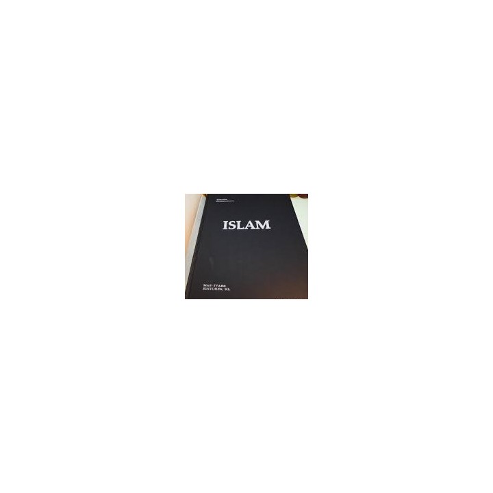 Grandes Civilizaciones: Islam.